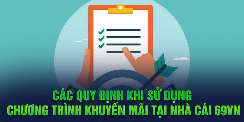 Các quy định khi sử dụng chương trình khuyến mãi 